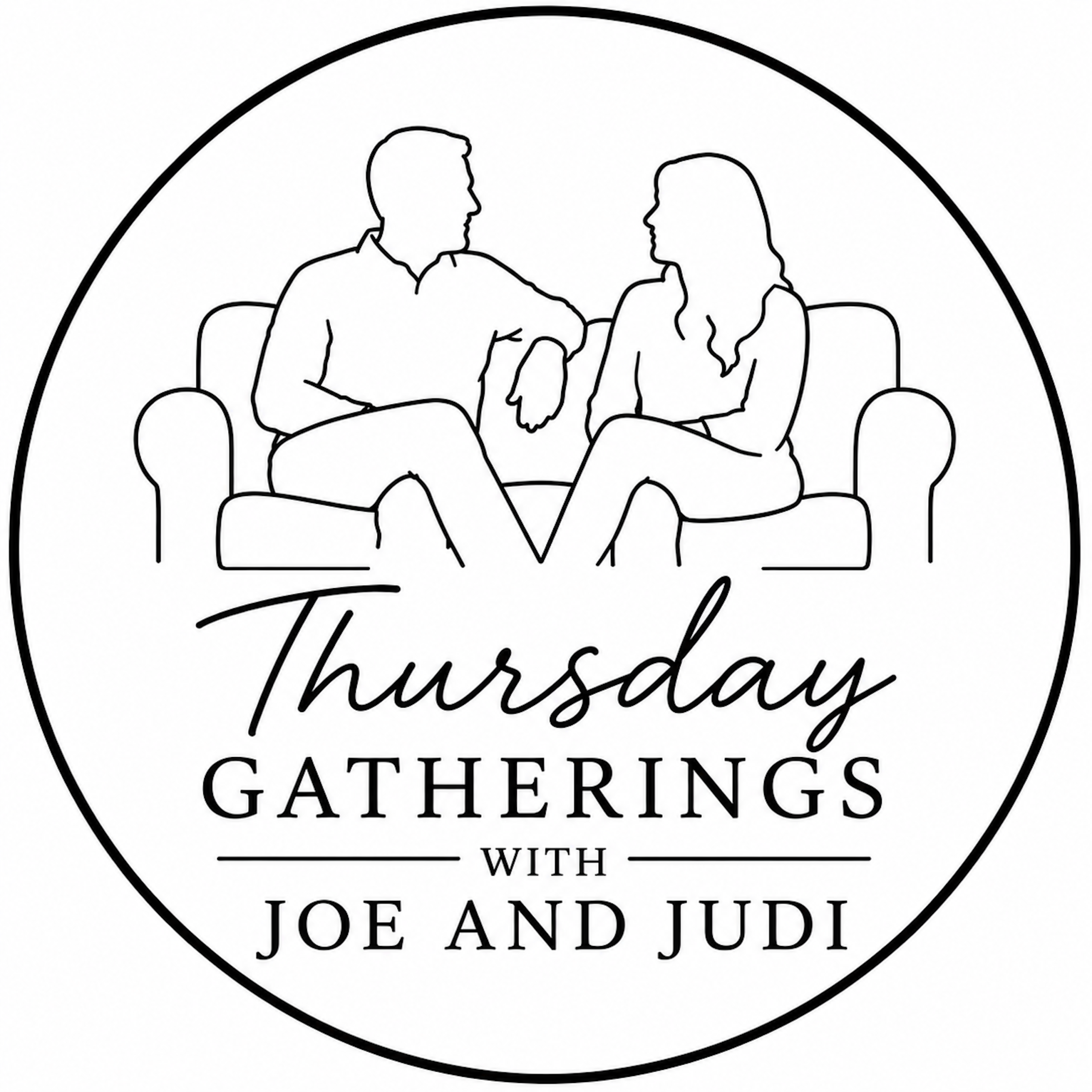 Thursday Gatherings with Joe and Judi